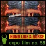 Expo Film Hung Like A Horse