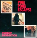 Playboy Film Ping Pong Escapes big poster