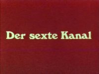 Love Film 506 Der Sexte Kanal title screen
