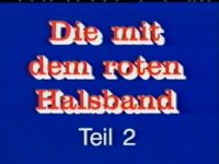 Ekstase Film Die Mit Dem Roten Halsband Teil two title screen