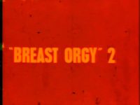 Collectors Films Breast Orgy Part title screen