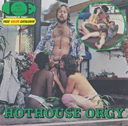 Hothouse Orgy
