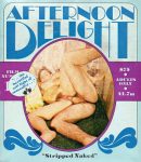 Afternoon Delight 19 - Stripped Naked big poster