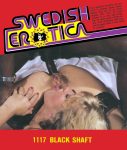 Swedish Erotica Black Shaft big poster