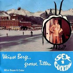 Sex Cocktail 1 Weisse Berge Grosse Titten loop poster