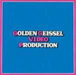 Golden Geissel Production