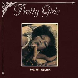 Pretty Girls 6 Gloria poster