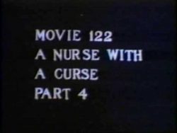 Tao Productions 122 A Nurse With A Curse Part four poster