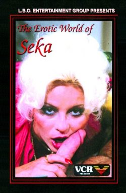 The Erotic World Of Seka
