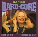 Danish Hardcore Film 617 - Measuring Meat big poster