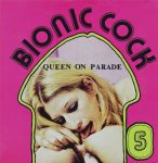 Bionic Cock 5 - Queen on Parade first poster