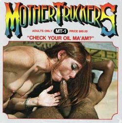 Mother Truckers 1 - Check Your Oil Ma'Am compressed poster