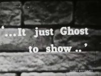 Venus Films (UK) 47 - It Just Ghost To Show title screen