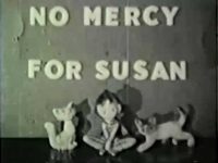 Climax Films No Mercy For Susan title screen