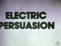 Roxbury Press 628 Electric Persuasion title screen