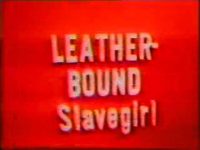 Riviera Presentations 6 Leather Bound Slave Girl title screen