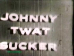 Johnny Twat Sucker title screen